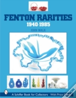 Capa do artigo Fenton Rarities, 1940-1985