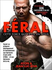 Féral : Cette Force Qui Existe En Nous