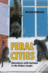 Feral Cities