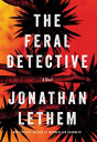 Feral Detective - Preview
