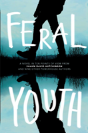 Feral Youth - Preview