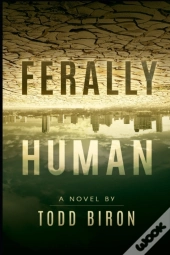 Ferally Human