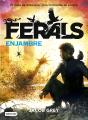 Ferals. Enjambre - Preview