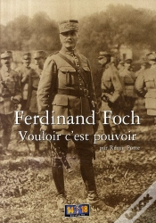 Capa do artigo Ferdinand Foch ; Vouloir C
