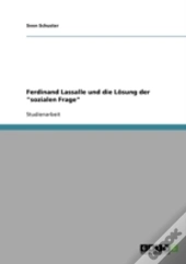 Ferdinand Lassalle Und Die Losung Der 