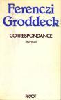 Ferenczi Groddeck ; Correspondance (1921-1933) - Preview