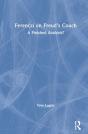 Ferenczi On Freudâ€™S Couch - Preview