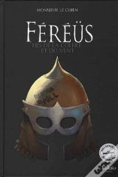 Féréüs Le Fléau T.1 ; Fils De La Colère Et Du Vent
