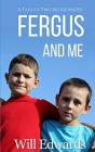 Fergus And Me - Preview