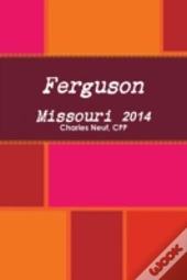 Ferguson Missouri 2014
