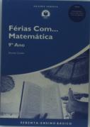 Férias Com... Matemática 9º Ano