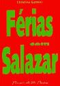 Férias com Salazar - Preview
