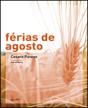 Férias de Agosto - Preview
