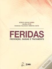 Feridas - Prevenção, Causas e Tratamento