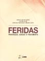 Feridas - Prevenção, Causas e Tratamento - Preview