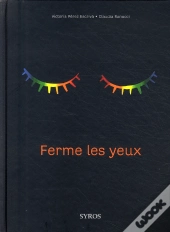Ferme Les Yeux