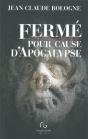 Fermé Pour Cause D'Apocalypse - Preview