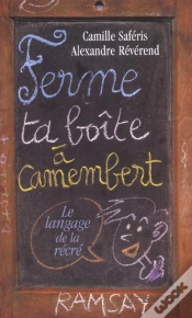 Capa do artigo Ferme Ta Boite A Camembert