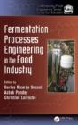Fermentation Processes Engineering In The Food Industry - Preview