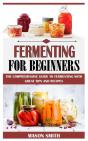 Fermenting For Beginners - Preview