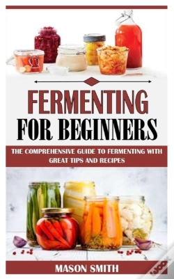 Capa do artigo Fermenting For Beginners
