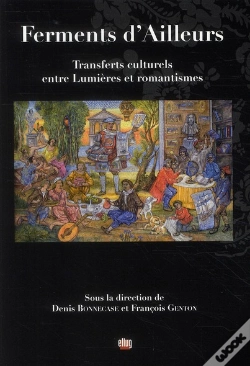 Capa do artigo Ferments D'Ailleurs ; Transferts Culturels Entre Lumières Et Romantismes