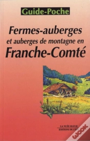 Capa do artigo Fermes-Auberges Et Auberges De Montagne En Franche-Comté