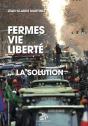 Fermes Vie Liberte - La Solution - Preview