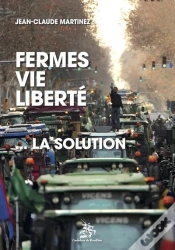 Capa do artigo Fermes Vie Liberte - La Solution