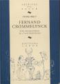 Fernand Crommelynck : Une Dramaturgie De L'Inauthentique - Preview