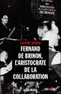 Fernand De Brinon, L'Aristocrate De La Collaboration - Preview