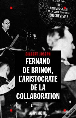 Capa do artigo Fernand De Brinon, L'Aristocrate De La Collaboration
