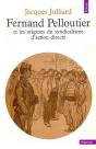 Fernand Pelloutier Et Les Origines Du Syndicalisme D'Action Directe - Preview