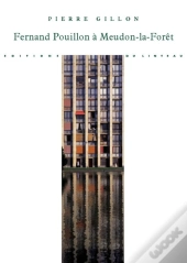 Fernand Pouillon À Meudon-La-Forêt