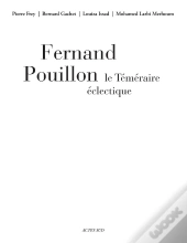 Fernand Pouillon, Le Téméraire Éclectique