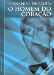 Capa do artigo Fernando de Pádua - O Homem do Coração