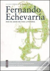 Capa do artigo Fernando Echevarría Nos 50 Anos De Vida Literária
