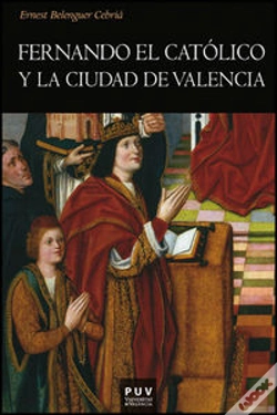 Capa do artigo Fernando El Católico Y La Ciudad De Valencia