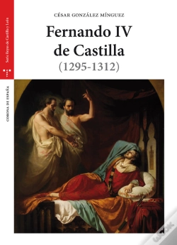 Capa do artigo Fernando Iv De Castilla (1295-1312) (2ª Ed.)