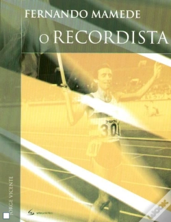Capa do artigo Fernando Mamede - O Recordista