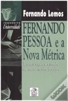 Fernando Pessoa e a Nova Métrica
