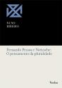 Fernando Pessoa e Nietzsche - O Pensamento da Pluralidade - Preview