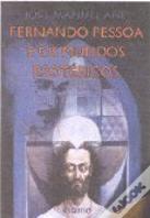 Fernando Pessoa e os Mundos Esotéricos
