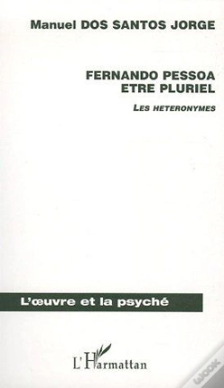 Capa do artigo Fernando Pessoa Etre Pluriel ; Les Heteronymes
