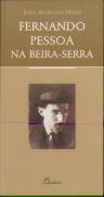 Fernando Pessoa na Beira-Serra