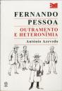 Fernando Pessoa  - Outramento e Heteronímia - Preview