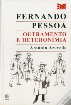 Capa do artigo Fernando Pessoa  - Outramento e Heteronímia