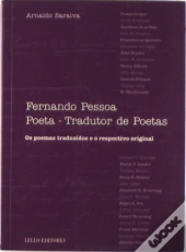 Fernando Pessoa Poeta - Tradutor de Poetas