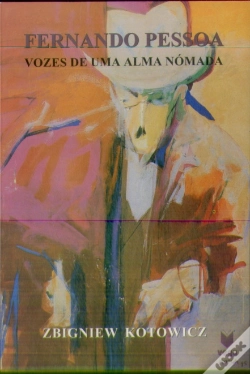 Capa do artigo Fernando Pessoa - Vozes de uma Alma Nómada
