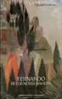 Fernando, Rei da Nossa Baviera - Preview
